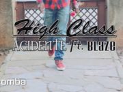 Acidente – High Class Com Blaze