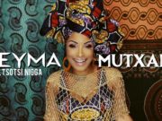 Mutxado – Neyma com Tsotsi Nigga
