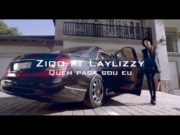 Quem Paga Sou Eu – Ziqo com LayLizzy