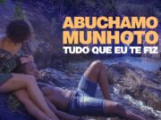 Tudo Que Eu Te Fiz – Abuchamo Munhoto