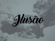 Ilusão – Kátia Agy