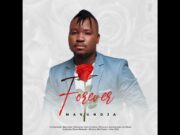 Forever – Mavundja