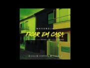 Ficar em Casa – Mavundja