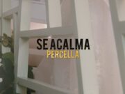 Se Acalma – Percella